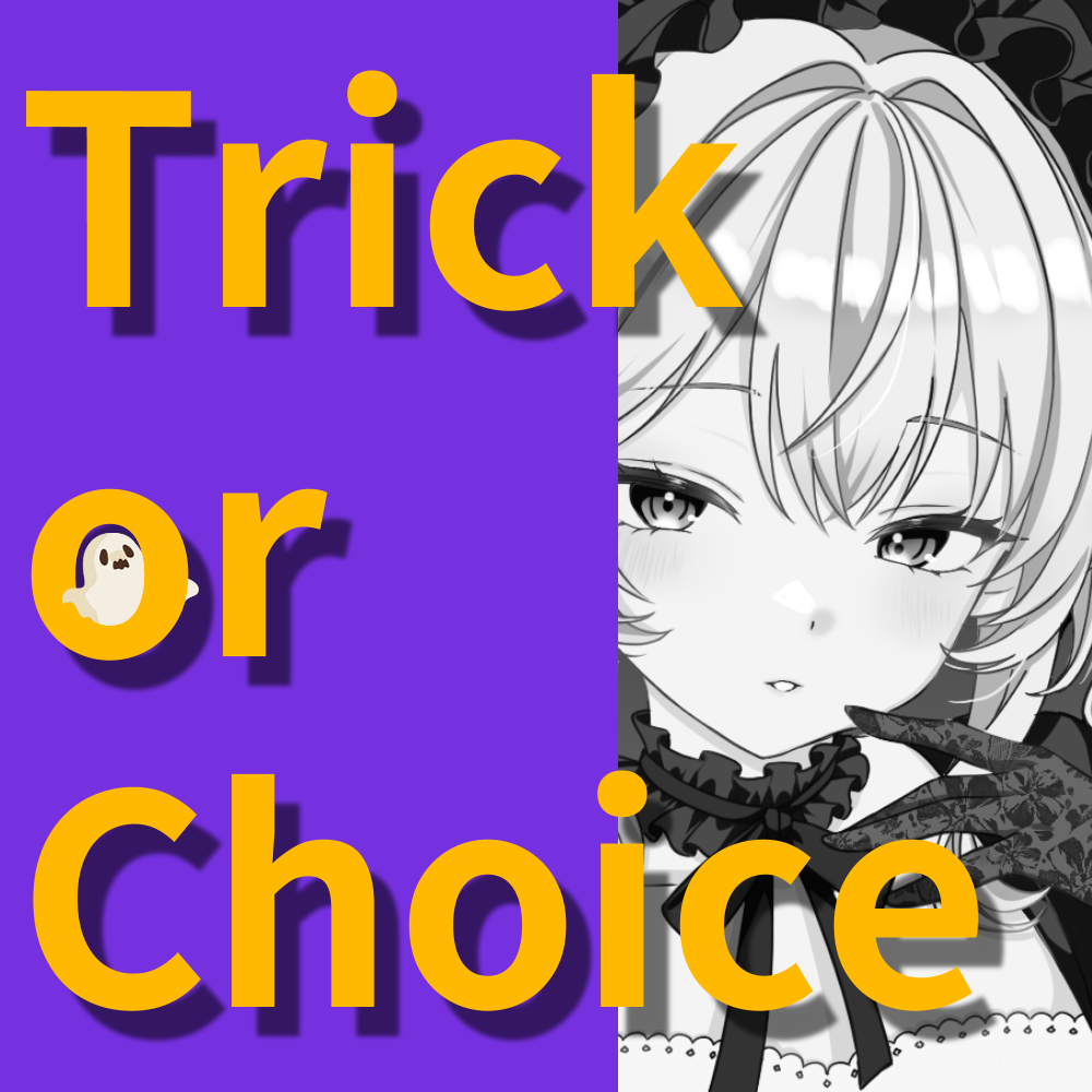【チビキャラorバストアップイラスト作成】Trick or Choice